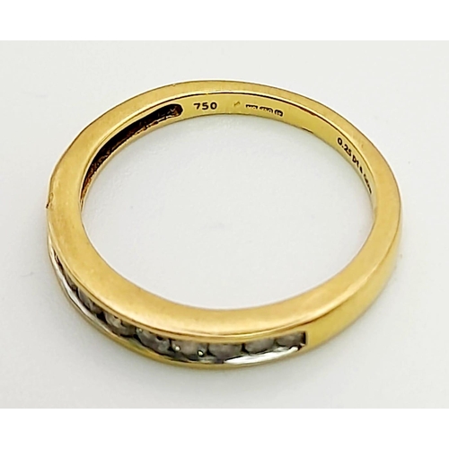 822 - AN 18K GOLD HALF ETERNITY RING WITH .25CT CHANNEL SET DIAMONDS.  2.1gms  size K