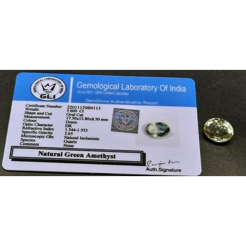 747 - A 5.6ct Natural Green Amethyst in a Oval Shape. Come with GLI certificate