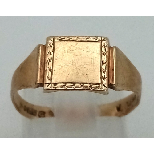 599 - A 9K Yellow Gold Signet Ring. Size O. 1.67g.