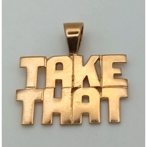 307 - 9K YELLOW GOLD TAKE THAT PENDANT 1.8G