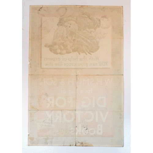 1073 - An Original W.H. Smith WW2 Dig For Victory Poster! Extremely rare colour poster. Folded. 50cm x 75cm... 