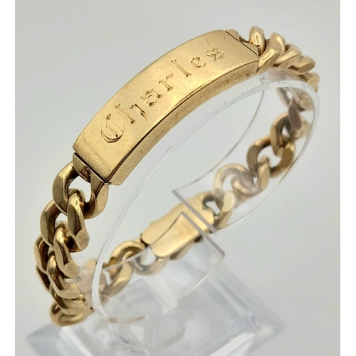 31 - A Vintage 9K Yellow Gold Chunky Curb Link Identity Bracelet. If your name is Charles it's your lucky... 