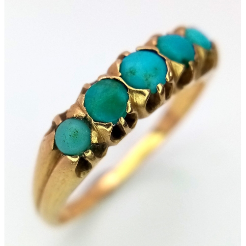 352 - A VINTAGE 18K GOLD RING WITH 5 TURQUOISE STONES SET IN CLASSIC STYLE.   3.7gms   size O