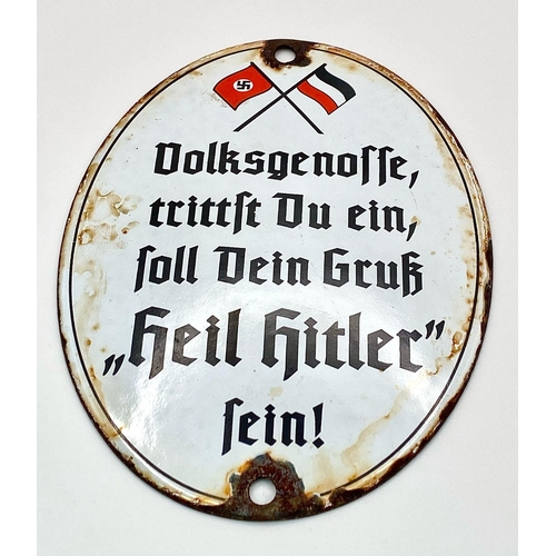 403 - 3rd Reich Enamel Sign. “Comrade, Come In, The Greeting is Heil Hitler”