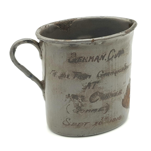 506 - A WW1 Trench Mug with the Following Inscription: German cup - Taken from German Sniper - At Corner (... 