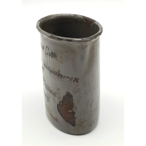 506 - A WW1 Trench Mug with the Following Inscription: German cup - Taken from German Sniper - At Corner (... 