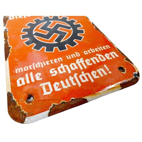 848 - 3rd Reich Enamel Deutch Arbeits Front Factory Sign. “Under this sign we all march and work”