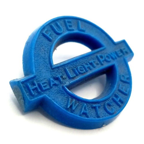 911 - A WW2 British Home Front Heat & Light Fuel Watchers Plastic (Cellulose Acetate Blue Badge.