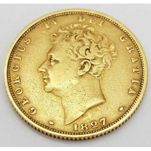 11 - A RARE 1827 GEORGE IV ' BARE HEAD ' SHIELD BACK FULL SOVEREIGN 7.9G. Ref: SC 3062