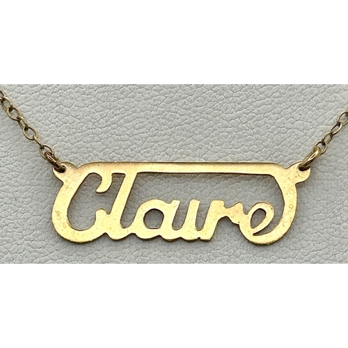 112 - Classic  9 CARAT GOLD NECKLACE with the Name ‘CLAIRE’  to centre. Full UK hallmark. 1.7 Grams. 38 cm... 