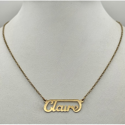 112 - Classic  9 CARAT GOLD NECKLACE with the Name ‘CLAIRE’  to centre. Full UK hallmark. 1.7 Grams. 38 cm... 