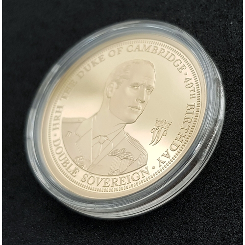 5 - A 2022, PRINCE WILLIAM, 40TH BIRTHDAY, GOLD PROOF, DOUBLE SOVEREIGN COIN. WITH BOX AND PAPERS FROM H... 