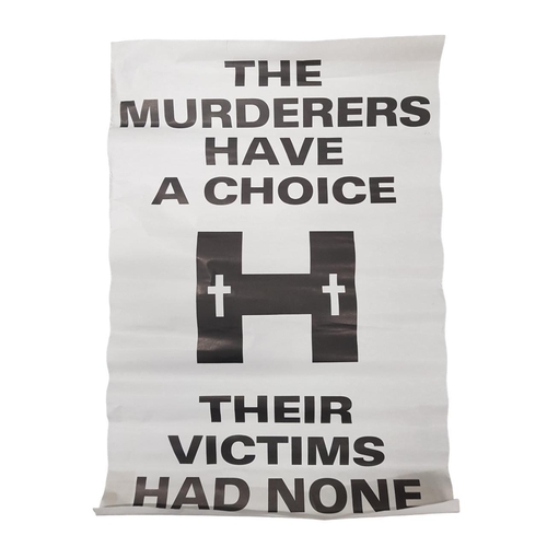 123 - REPUBLICAN POSTER - H BLOCK - THE MURDERERS HAVE A CHOICE