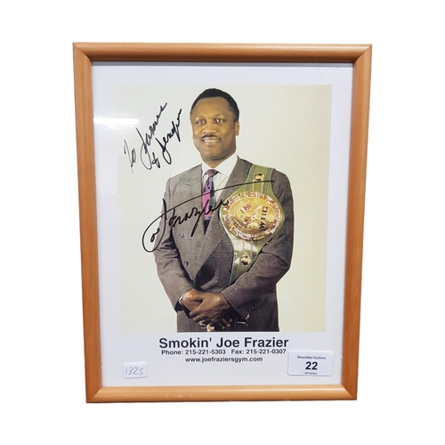 22 - SIGNED SMOKIN JOE FRAZIER PHOTOGRAPH