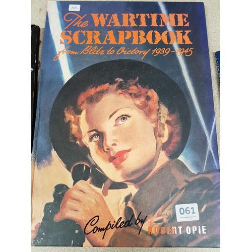 61 - BOOK: THE WARTIME SCRAPBOOK FROM BLITZ TO VICTORY 1935 - 1945