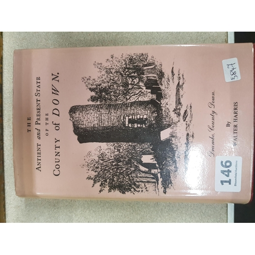 146 - LOCAL BOOK: ANCIENT AND PRESENT STATE OF THE COUNTY OF DOWN
