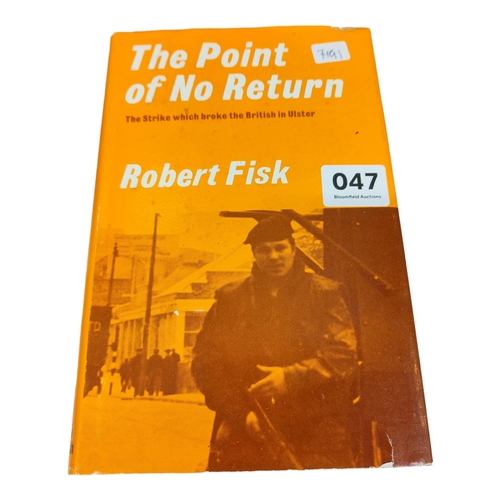 47 - SIGNED COPY 'THE POINT OF NO RETURN' BY ROBERT FRISK