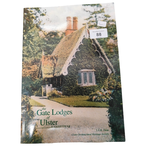 88 - LOCAL BOOK: GATE LODGES OF ULSTER