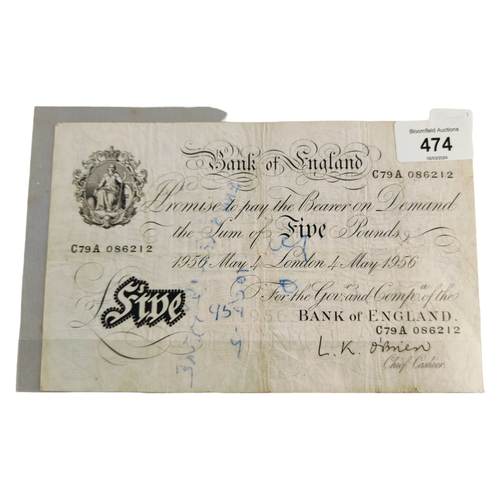 474 - BANK OF ENGLAND £5 BANKNOTE 1956 MAY 4 L.K.OBRIEN