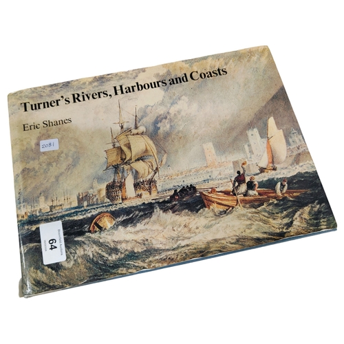 64 - OLD BOOK: TURNERS RIVERS, HARBOURS & COASTS