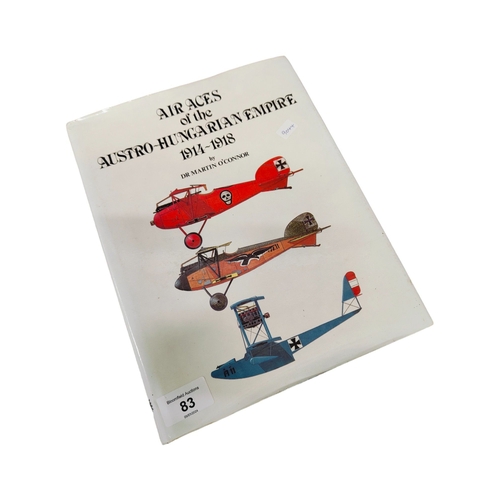 83 - LARGE BOOK: AIR ACES OF AUSTRO-HUNGARIAN EMPIRE 1914-1918