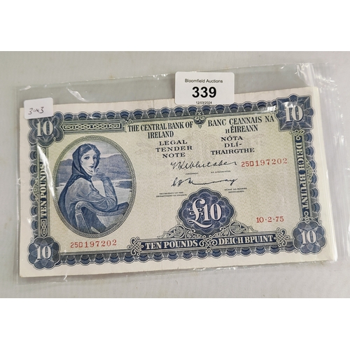 339 - CENTRAL BANK OF IRELAND £10 LADY LAVERY BANKNOTE 10.2.75