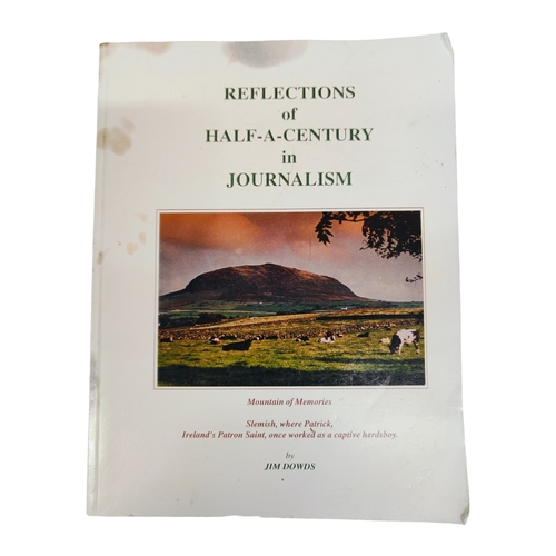 52 - IRISH BOOK - REFLECTIONS OF HALF A CENTURY IN JOURNALISM