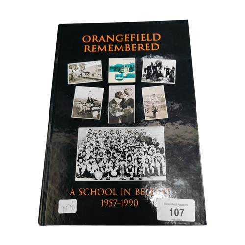 107 - BOOK - ORANGEFIELD REMEMBERED