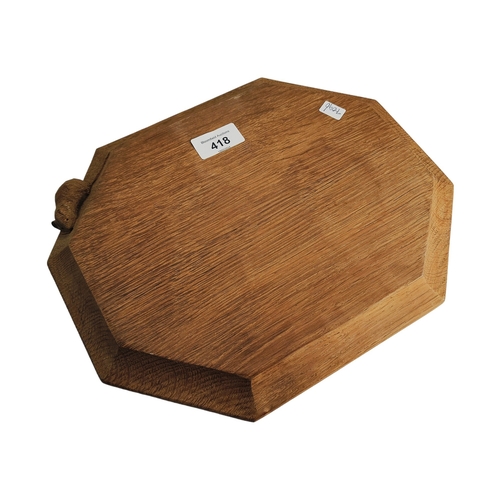 418 - MOUSEMAN BREAD BOARD