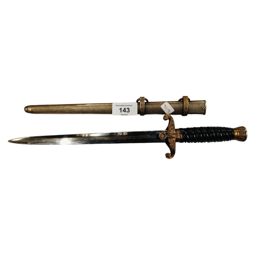 143 - REPRODUCTION GERMAN DAGGER & SHEATH