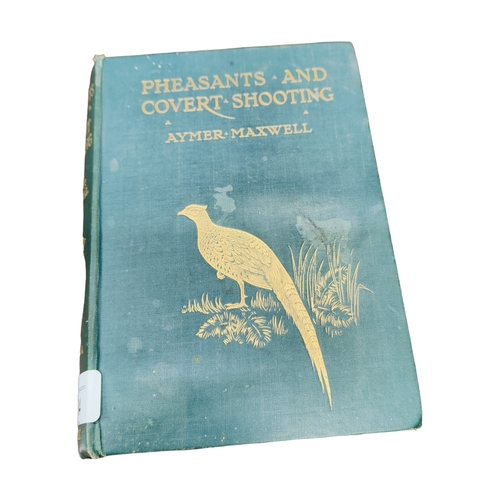 24 - BOOK - THE BILL PARKER COLLECTION - PHEASANTS AND COVERT SHOOTING, MAXWELL, CAPTAIN AYMER - PUBLISHE... 