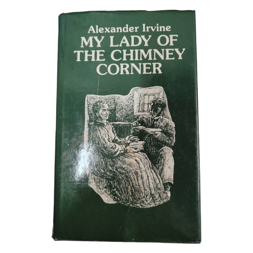 122 - LOCAL BOOK: MY LADY OF THE CHIMNEY CORNER