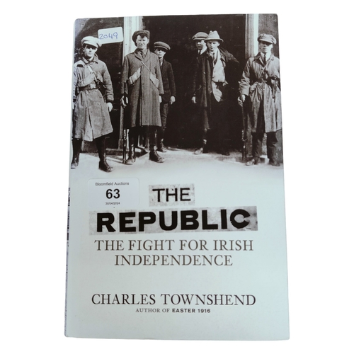 63 - IRISH BOOK: THE REPUBLIC, THE FIGHT FOR IRISH INDEPENDANCE