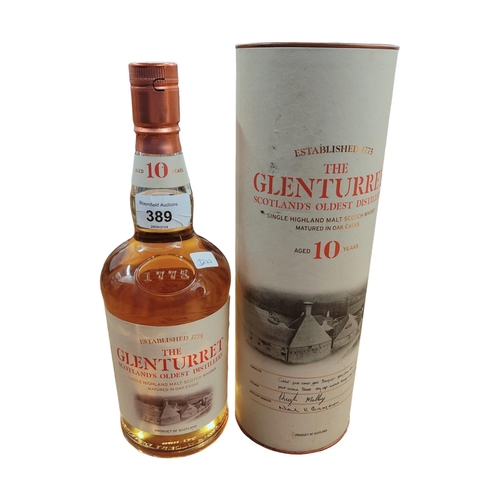 389 - BOTTLE OF THE GLENTURRET SINGLE HIGHLAND MALT SCOTCH WHISKY