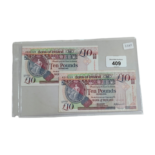 409 - 2 X BANK OF IRELAND £10 BANKNOTES 1992