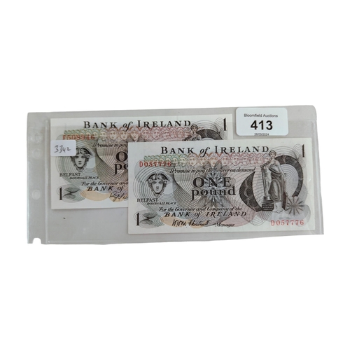 413 - 2 X BANK OF IRELAND £1 BANK NOTES 1972