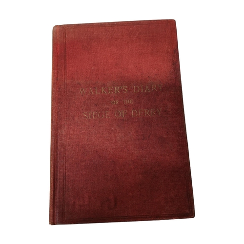 77 - WALKERS DIARY OF THE SIEGE OF DERRY 1895