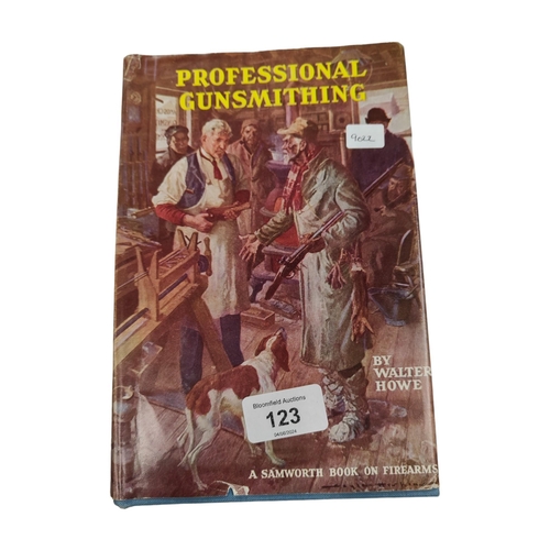 123 - BOOK PROFESSIONAL GUNSMITHING