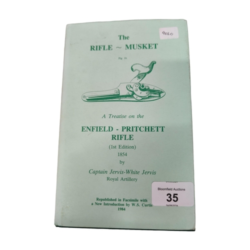 35 - BOOK THE RIFLE -MUSKET