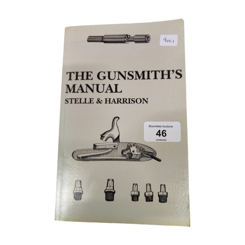 46 - THE GUNSMITHS MANUAL