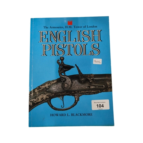 104 - BOOK ENGLISH PISTOLS