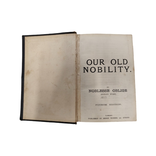 107 - OLD BOOK OUR OLD NOBILITY 1893