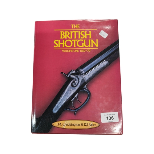 136 - BOOK THE BRITISH SHOTGUN 1850-1870