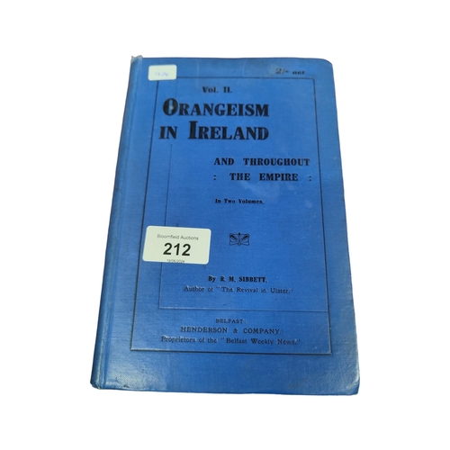 212 - 2 X BOOKS ORANGEISM IN IRELAND