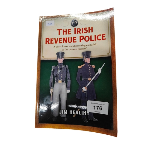 176 - BOOK: THE IRISH REVENUE POLICE