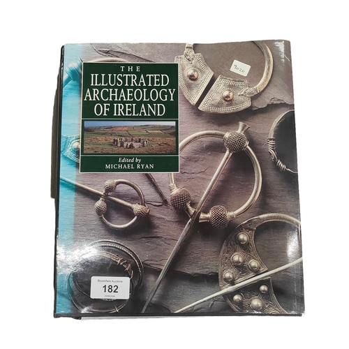 182 - ILLUSTRATED ARCHEOLOGY OF IRELAND