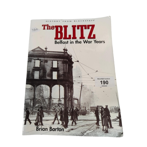 190 - IRISH BOOK THE BLITZ BELFAST IN THE WAR YEARS