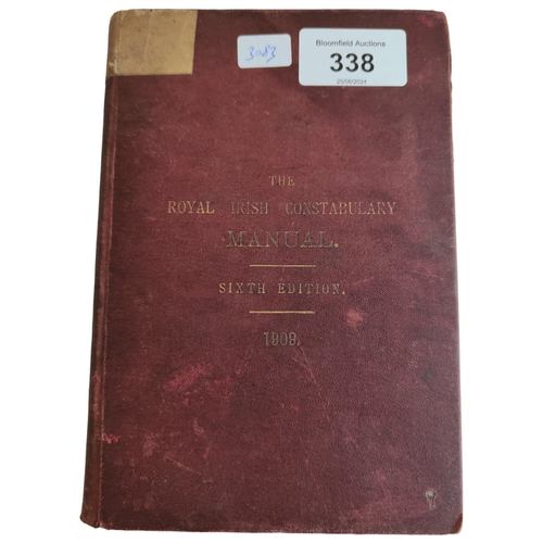 338 - THE ROYAL IRISH CONSTABULARY MANUAL