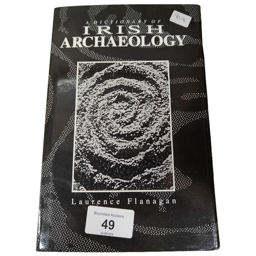 49 - DICTIONARY OF IRISH ARCHEOLOGY