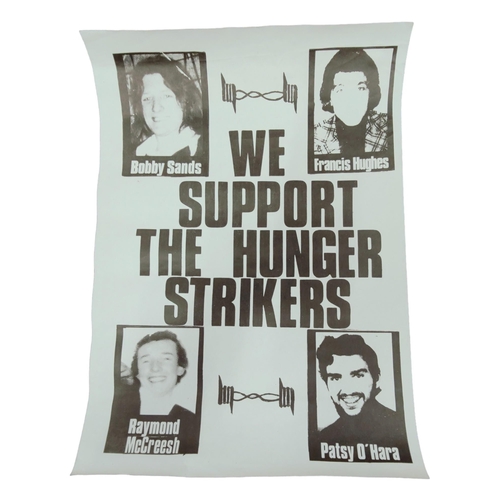 409 - REPUBLICAN PROPAGANDA POSTER - WE SUPPORT THE HUNGER STRIKERS  16 